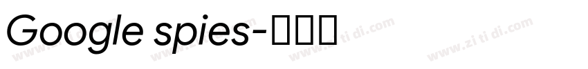 Google spies字体转换